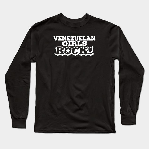 VENEZUELAN GIRLS ROCK! Long Sleeve T-Shirt by LILNAYSHUNZ